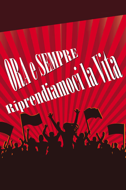 Ora+e+sempre+riprendiamoci+la+vita