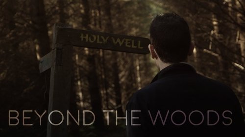 Beyond the Woods (2018) watch movies online free