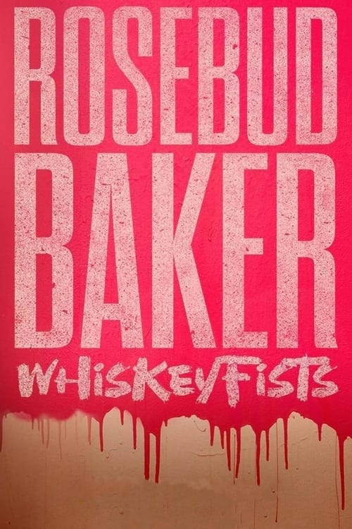 Rosebud+Baker%3A+Whiskey+Fists