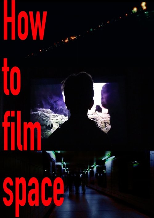 How+to+film+Space