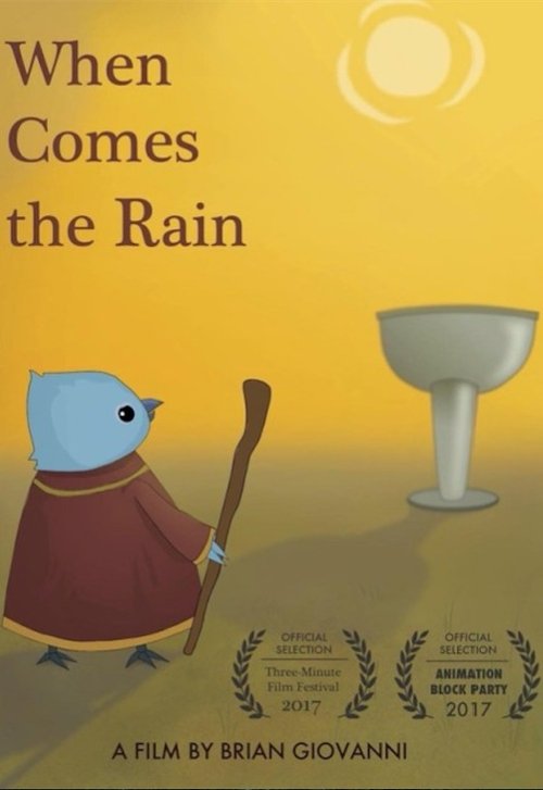 When Comes the Rain 2017 When Comes the Rain 2017