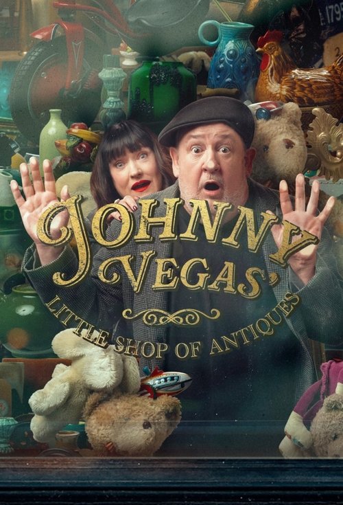 Johnny Vegas' Little Shop of Antiques Poster