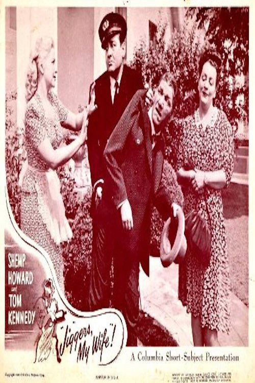 Jiggers, My Wife poster 3