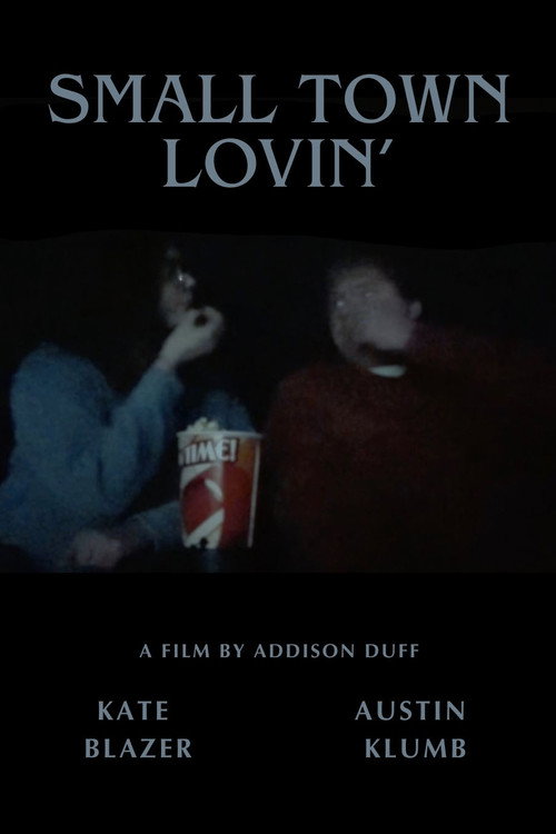 Small Town Lovin' Poster