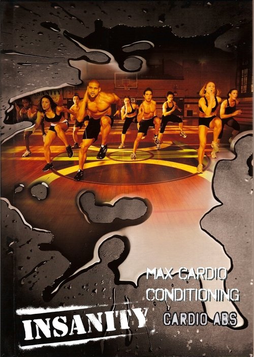 Insanity: Max Cardio Conditioning & Cardio Abs Poster