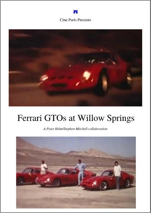 Ferrari GTOs at Willow Springs电影海报