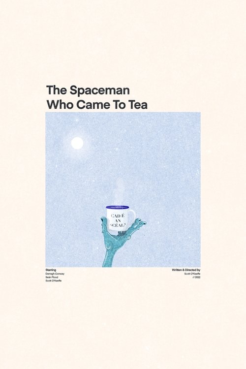 The Spaceman Who Came To Tea Poster