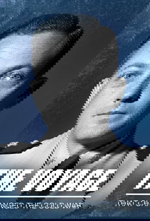 The Voyage that Changed the Cold War