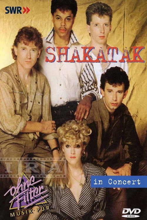Shakatak: In Concert: Ohne Filter电影海报