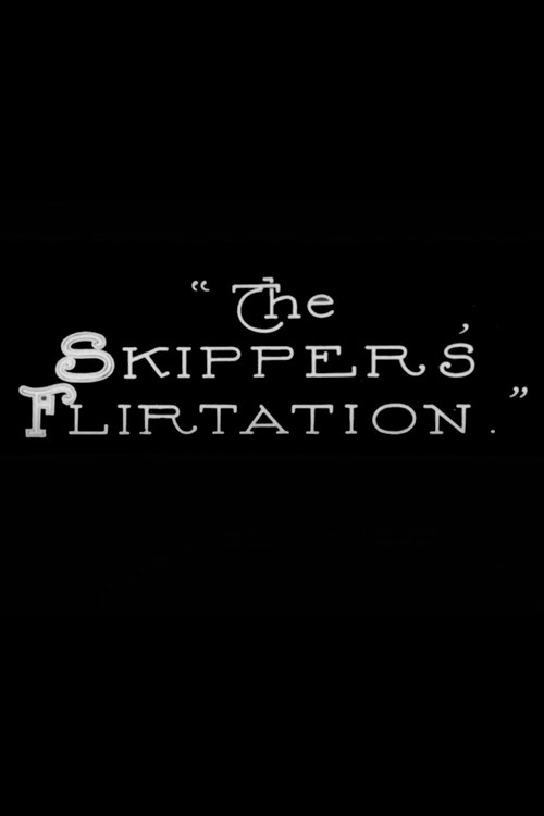 The Skipper's Flirtation电影海报