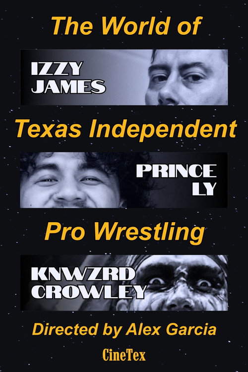 The World of Texas Independent Pro Wrestling's poster