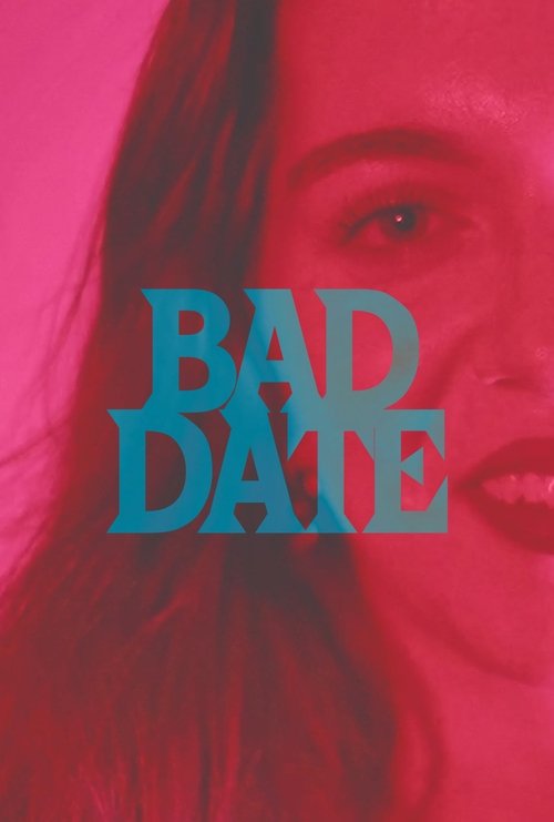 Bad Date Poster