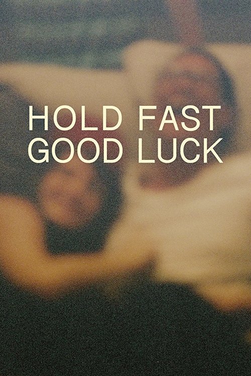 Hold+Fast%2C+Good+Luck