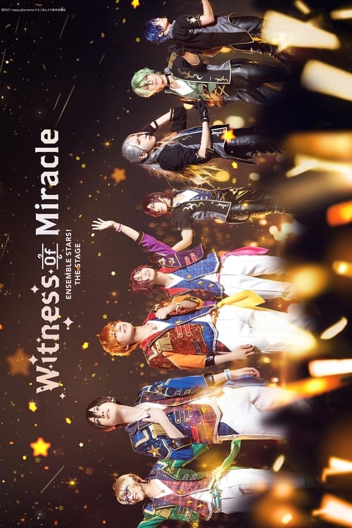 Ensemble Stars! THE STAGE -Witness of Miracle- Poster