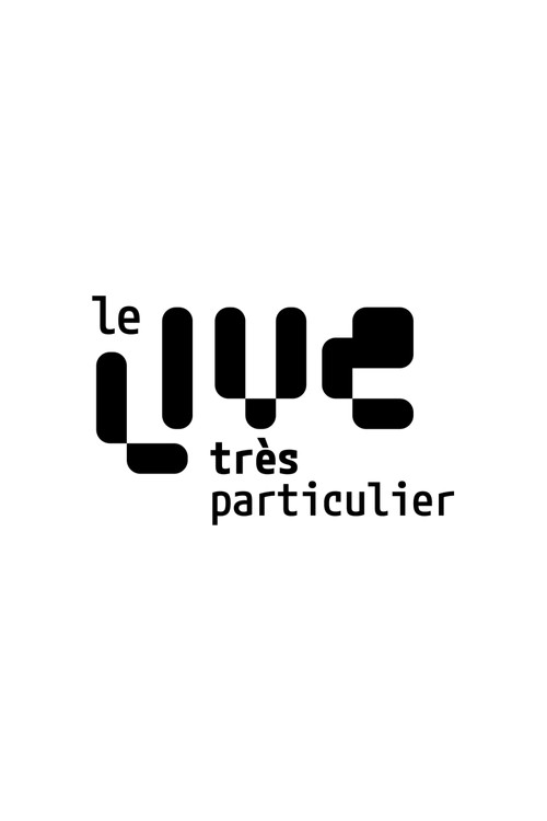 Le Live Tr&egrave;s Particulier电影海报