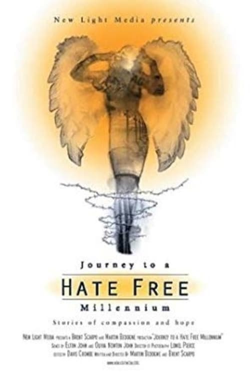 Regarder Journey to a Hate Free Millennium (1999) le film en streaming complet en ligne