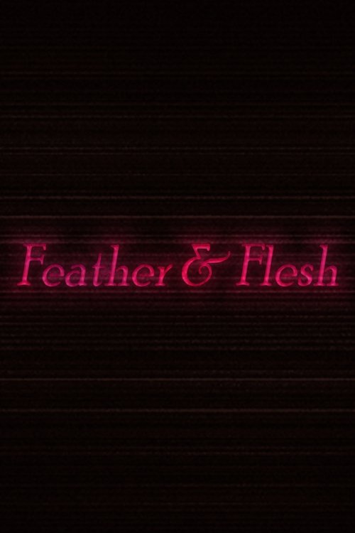 Feather & Flesh
