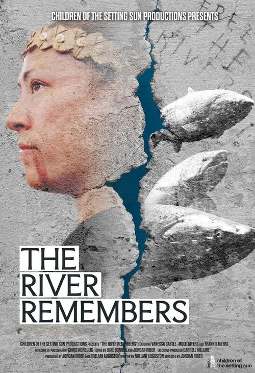 The River Remembers
