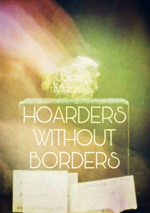 Hoarders Without Borders poster 2