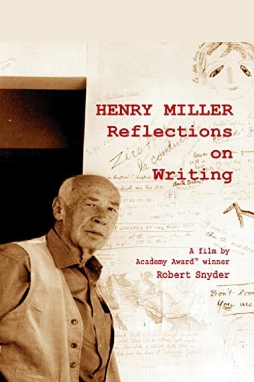Henry Miller: Reflections on Writing 1974