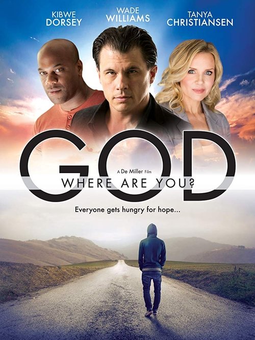 God Where Are You? 2014