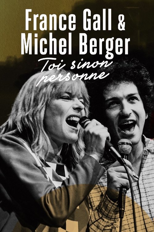 France Gall et Michel Berger, « Toi sinon personne » Poster