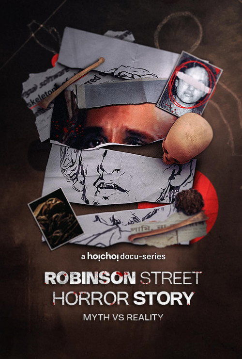 Robinson Street Horror Story: Myth VS Reality电影海报
