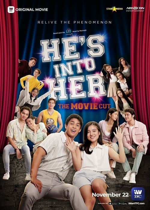 He's Into Her: The Movie Cut