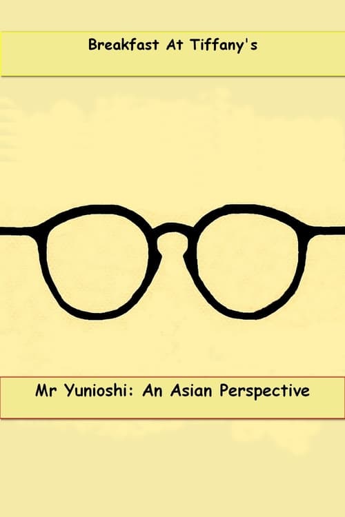 Mr.+Yunioshi%3A++An+Asian+Perspective