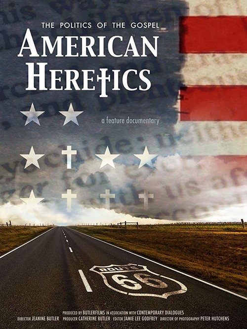 Poster of American Heretics: The Politics of the Gospel