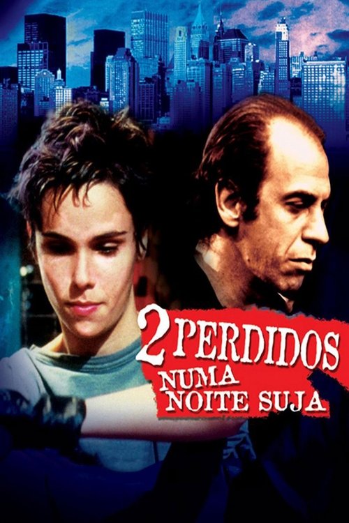 2 Perdidos numa Noite Suja poster