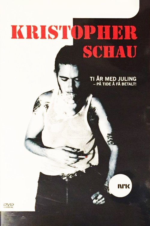 Kristopher Schau - Ti år med juling - på tide å få betalt! Poster