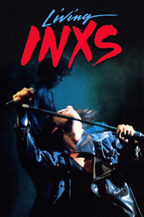 INXS%3A+Living+INXS