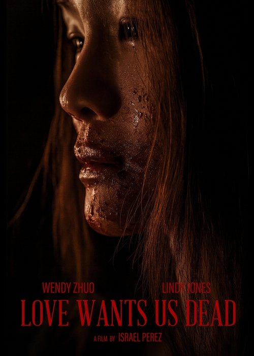 Love Wants Us Dead Poster
