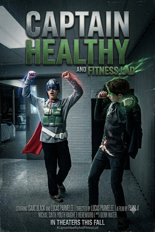 Captain Healthy and Fitness Lad's poster