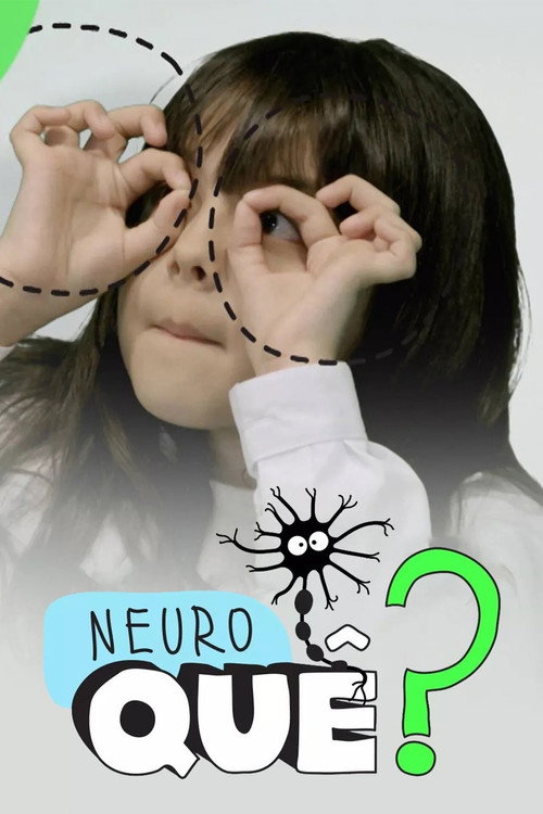 Neuroqu&ecirc;?电影海报