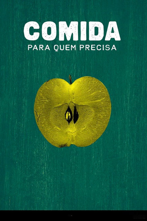 Comida para quem Precisa's poster