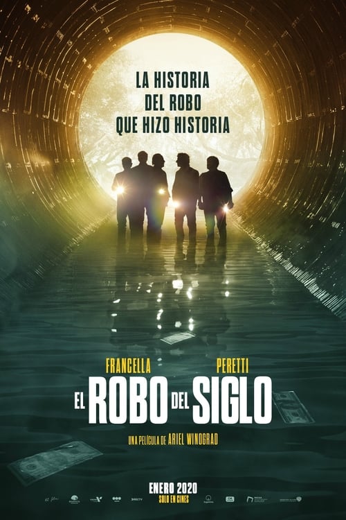 El robo del siglo (2020) Watch Full Movie Streaming Online