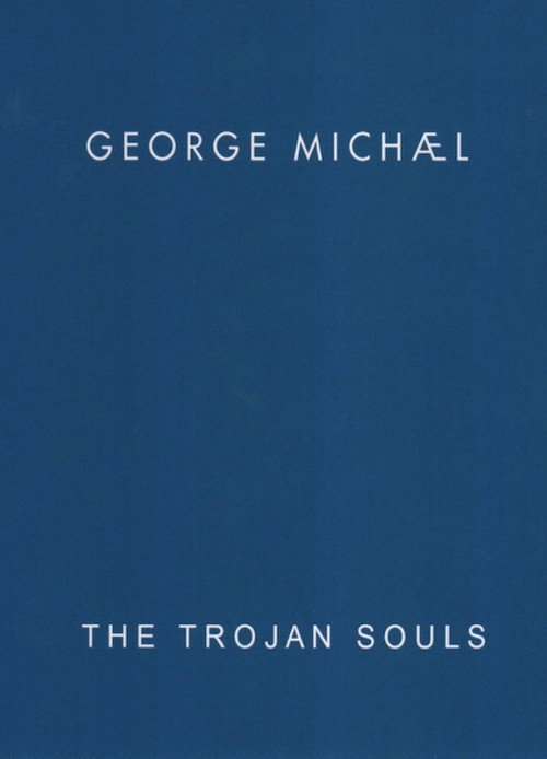 George Michael: The Trojan Souls's poster
