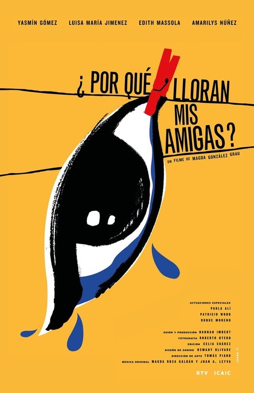 ¿Por qué lloran mis amigas? Poster