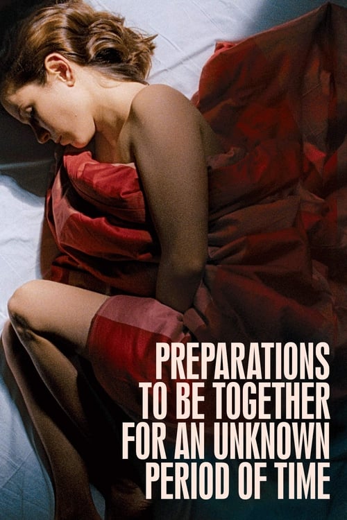 Preparations+to+Be+Together+for+an+Unknown+Period+of+Time