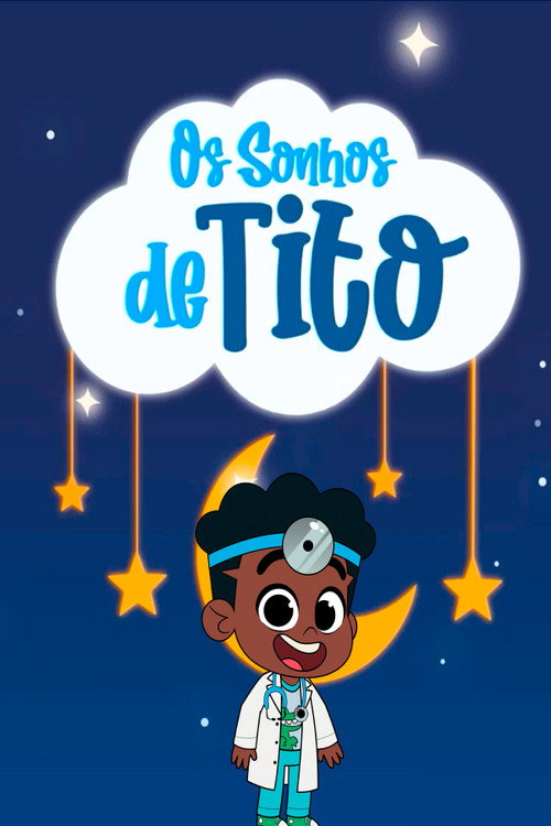 Os Sonhos de Tito电影海报
