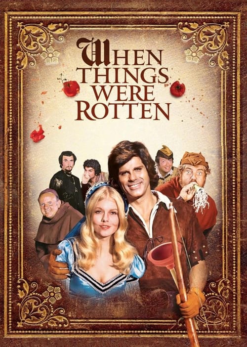 Poster for: When Things Were Rotten | CineWave