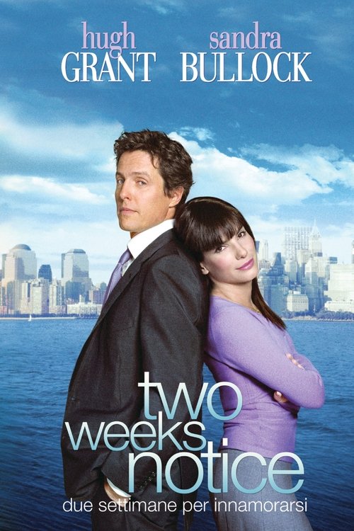 Two weeks notice - Due settimane per innamorarsi (2002) Guarda lo streaming di film completo online