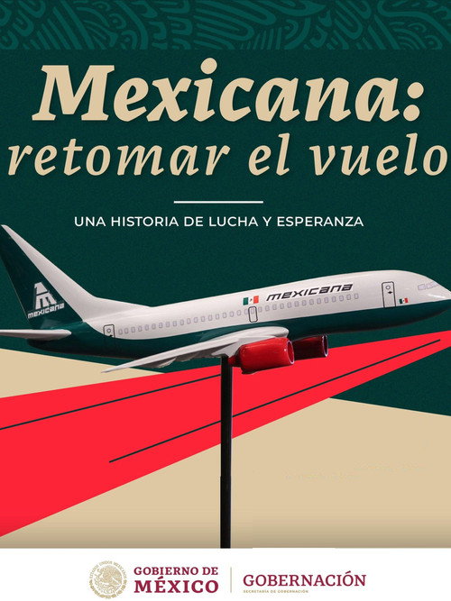 Mexicana: Retomar el vuelo poster 2