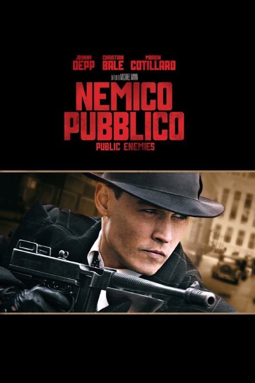 Nemico pubblico - Public enemies (2009) Guarda lo streaming di film completo online