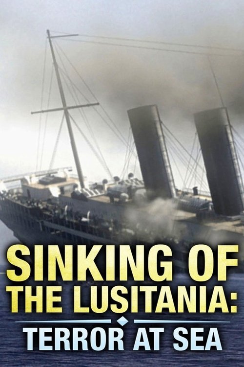 Sinking+of+the+Lusitania%3A+Terror+at+Sea