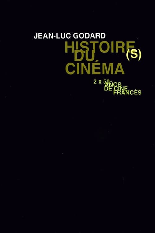 Histoire(s) du Cinéma: Only Cinema 1997