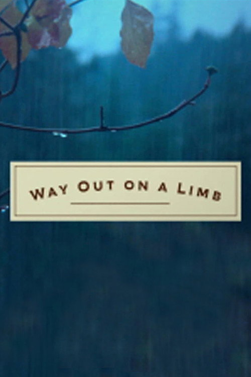 Way Out on a Limb poster 4