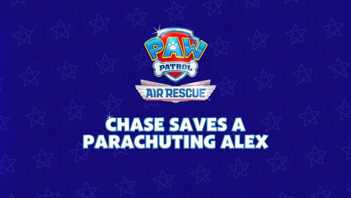 Air Rescue: Chase Saves a Parachuting Alex